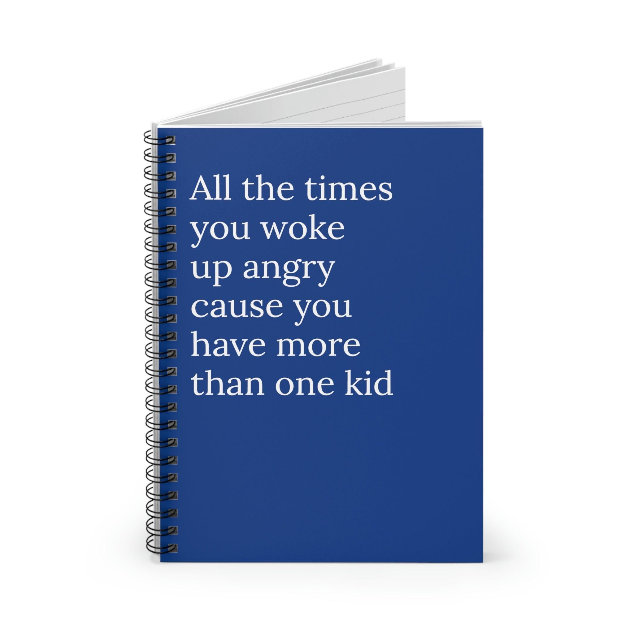All The Times You Woke Up Angry cause you have more than one kid Funny - VirtuousWares:Global