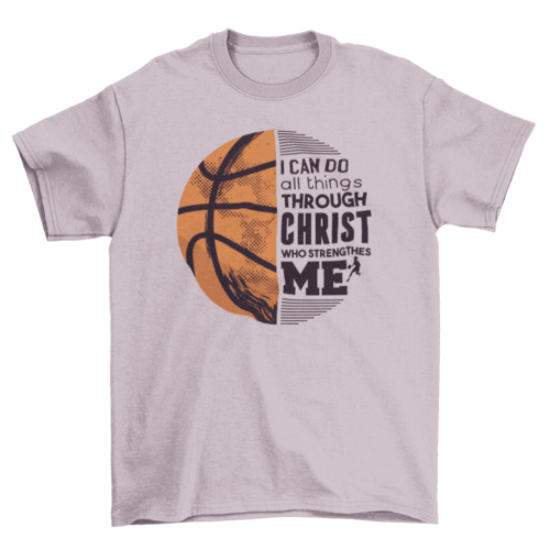 Basketball Christ Quote T-shirt - VirtuousWares:Global