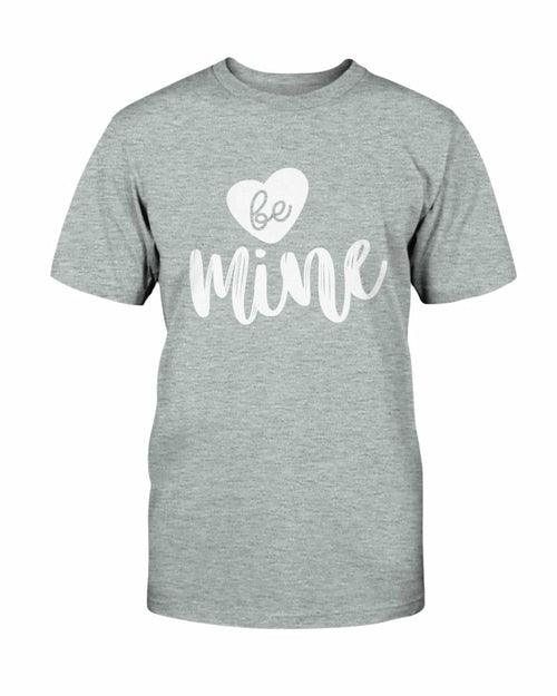 Be Mine Shirt - VirtuousWares:Global