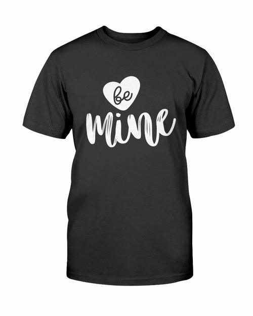 Be Mine Shirt - VirtuousWares:Global