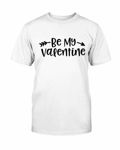 Be My Valentine Shirt - VirtuousWares:Global