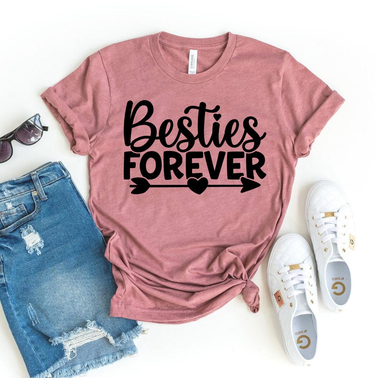 Besties Forever T-shirt - VirtuousWares:Global