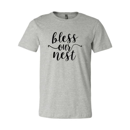 Bless Our Nest Shirt - VirtuousWares:Global