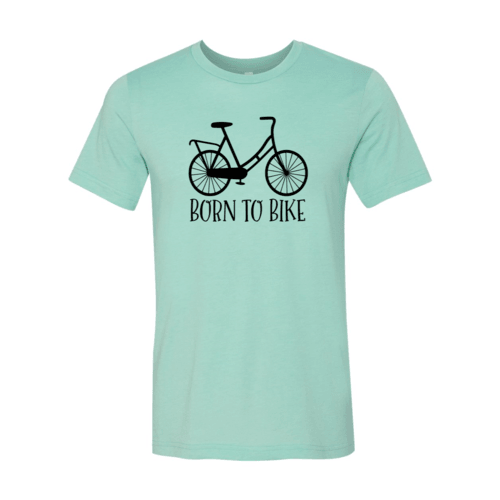 Born to bike Shirt - VirtuousWares:Global