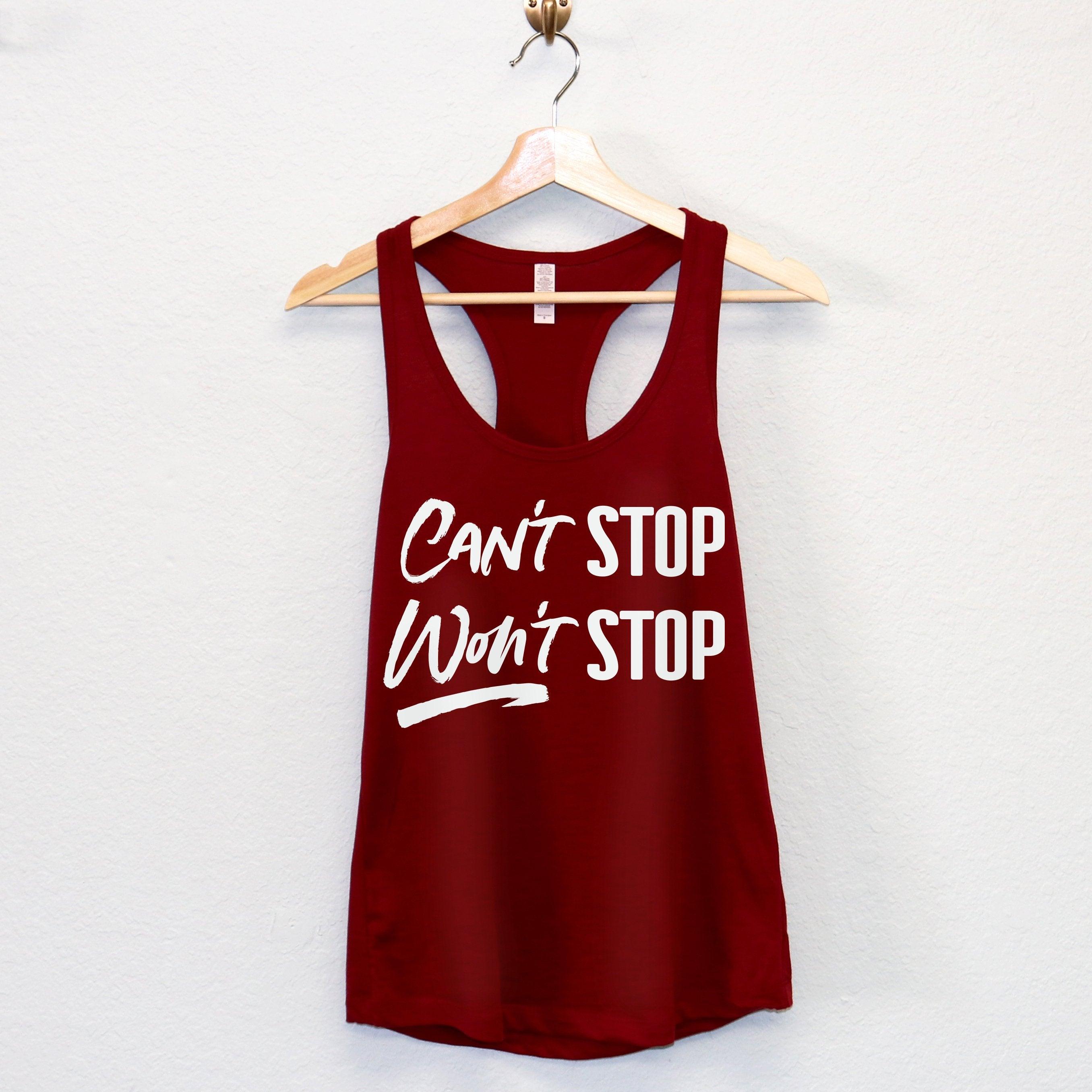 Can't Stop Won't Stop Workout Tank Top - VirtuousWares:Global