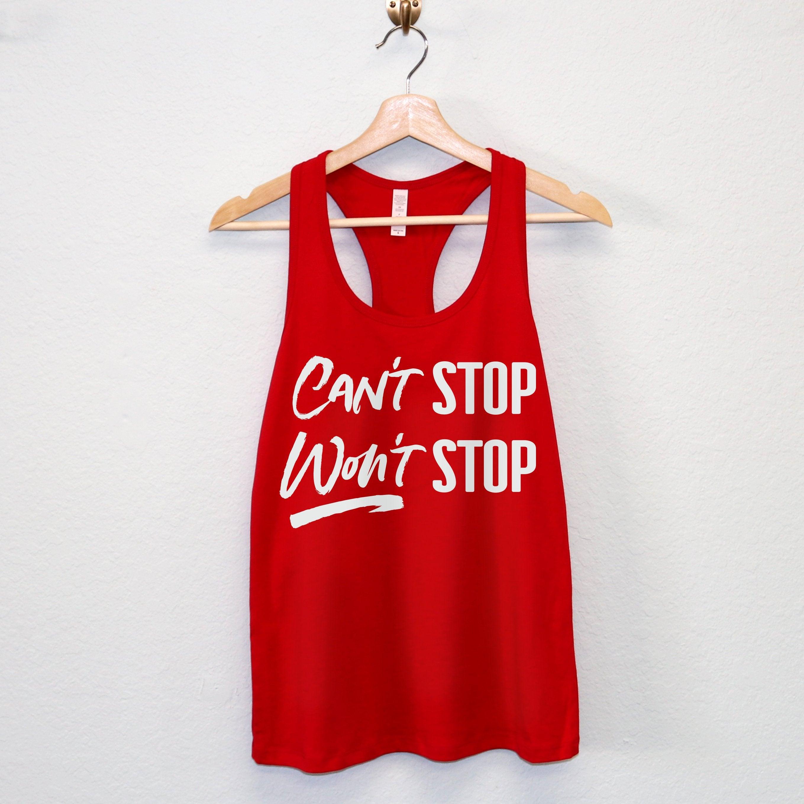 Can't Stop Won't Stop Workout Tank Top - VirtuousWares:Global