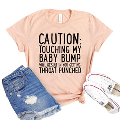 Caution Touching My Baby Bump T-shirt - VirtuousWares:Global