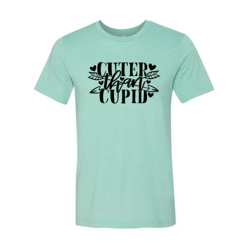 Cuter Than Cupid Shirt - VirtuousWares:Global