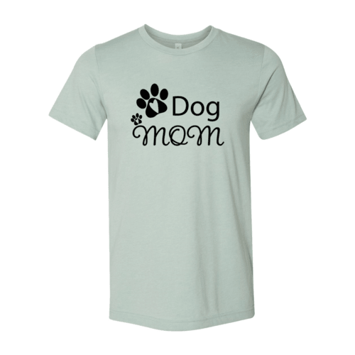 Dog Mom Shirt - VirtuousWares:Global