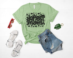 Dopest Mom - Graphic Tee - VirtuousWares:Global