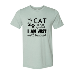 DT0175 My Cat Is Not Spoiled Shirt - VirtuousWares:Global