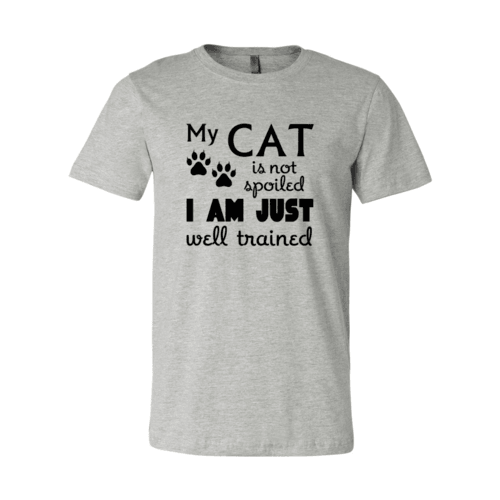 DT0175 My Cat Is Not Spoiled Shirt - VirtuousWares:Global