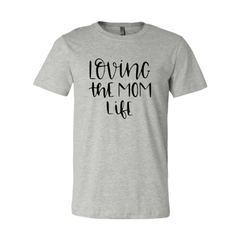 DT0194 Loving The Mom Life Shirt - VirtuousWares:Global