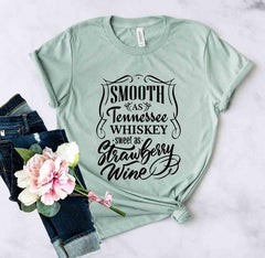 DT0241 Smooth As Tennessee Whiskey Sweet As Shirt - VirtuousWares:Global