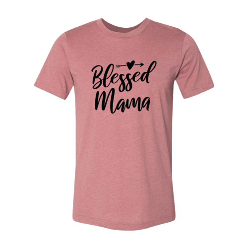 DT0284 Blessed Mama Shirt - VirtuousWares:Global