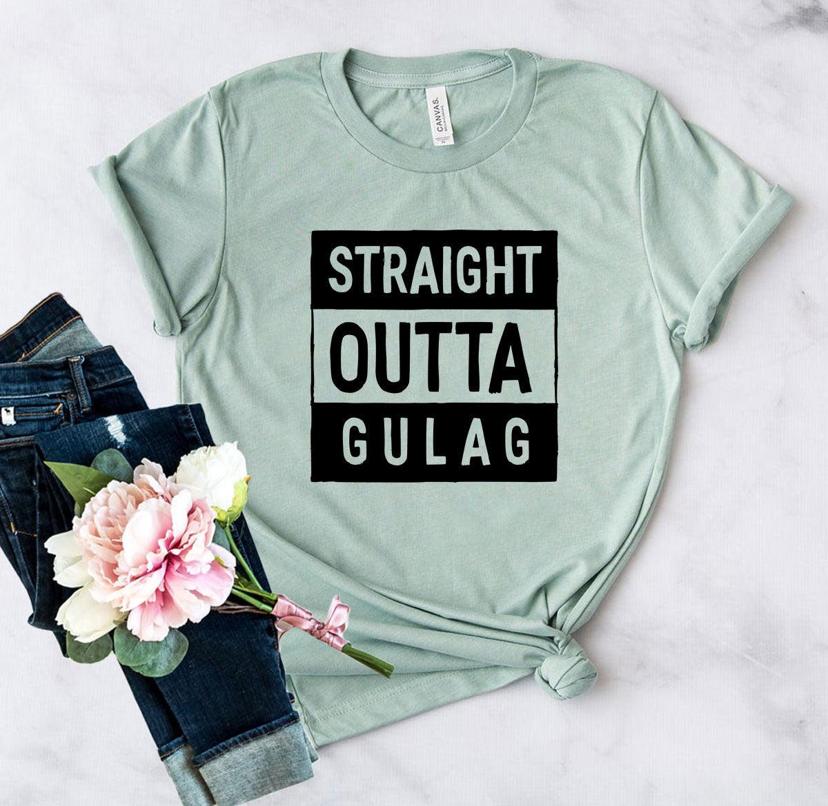 DT0469 Straight Outta Gulag Shirt - VirtuousWares:Global