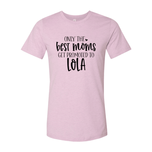 DT0966 Only The best moms get promoted to lol - VirtuousWares:Global