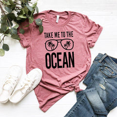 DT0974 Take Me To The Ocean Shirt - VirtuousWares:Global