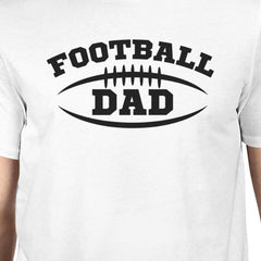 Football Dad Men's White Humorous Design T Shirt - VirtuousWares:Global