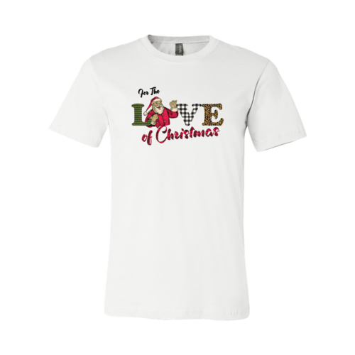 For The Love Of Christmas Shirt - VirtuousWares:Global