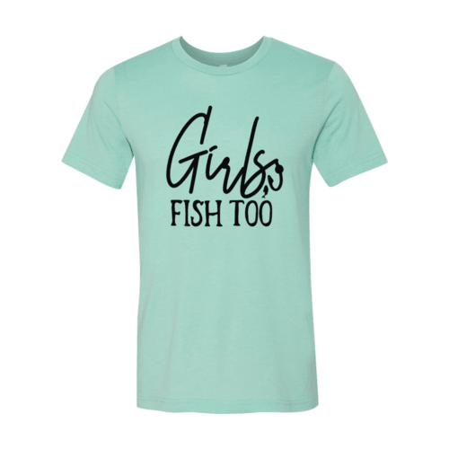 Girls Fish Too - VirtuousWares:Global