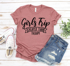 Girls Trip Cheaper Than Therapy T-shirt - VirtuousWares:Global