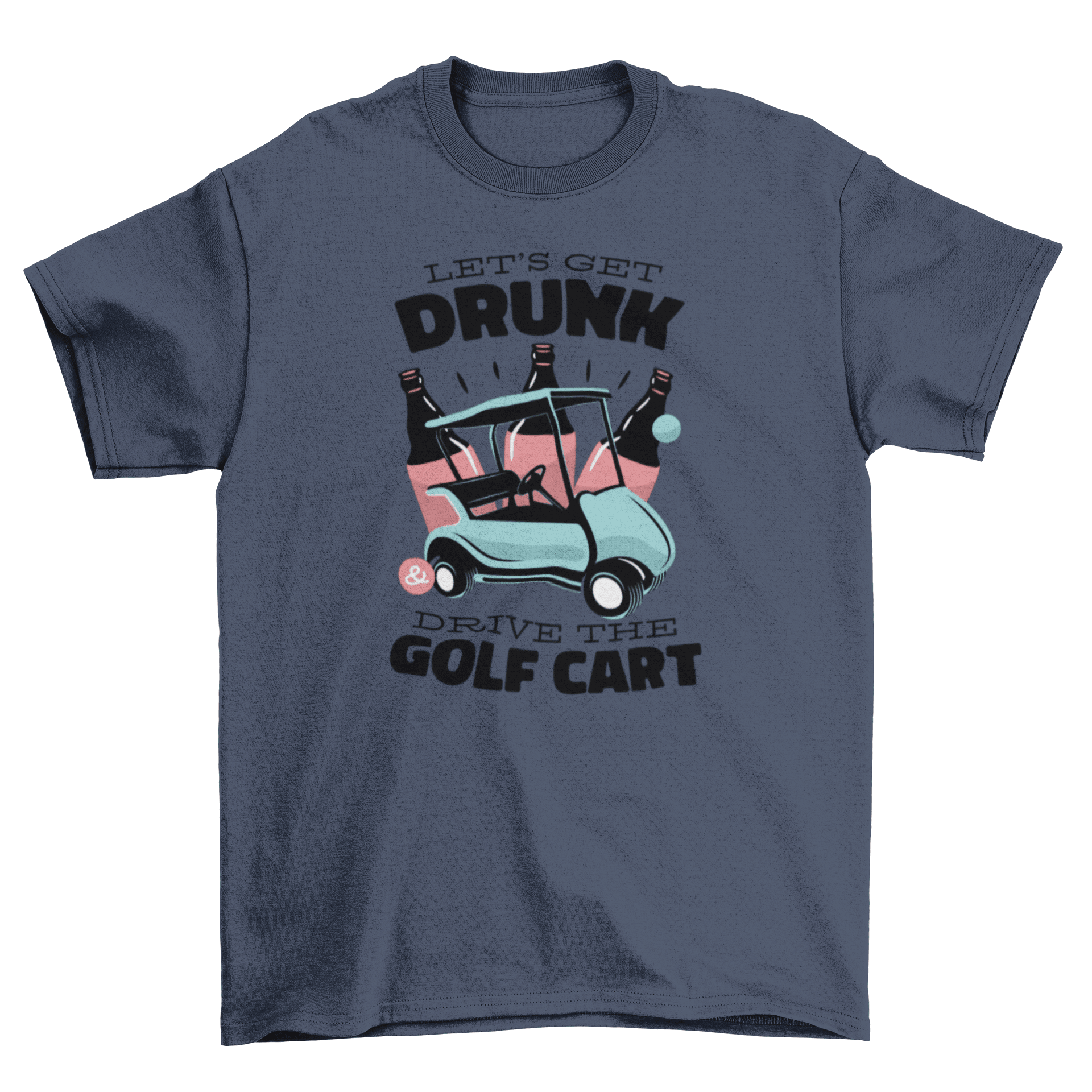 Golf cart drunk driving quote t-shirt - VirtuousWares:Global