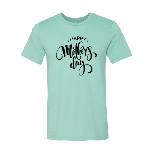 Happy Mothers Day Shirt - VirtuousWares:Global