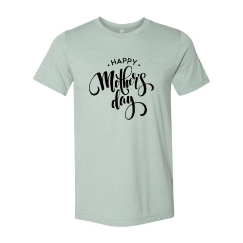 Happy Mothers Day Shirt - VirtuousWares:Global