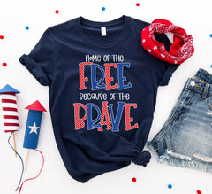 Home of the free because of the brave T-shirt - VirtuousWares:Global