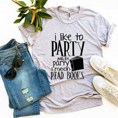 I Like To Party T-shirt - VirtuousWares:Global