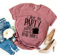 I Like To Party T-shirt - VirtuousWares:Global