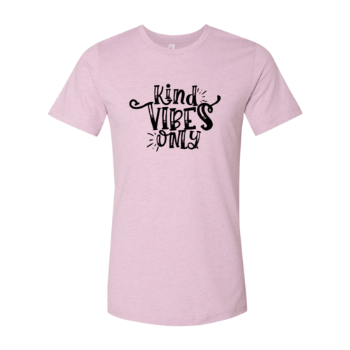Kind Vibes Only Shirt - VirtuousWares:Global