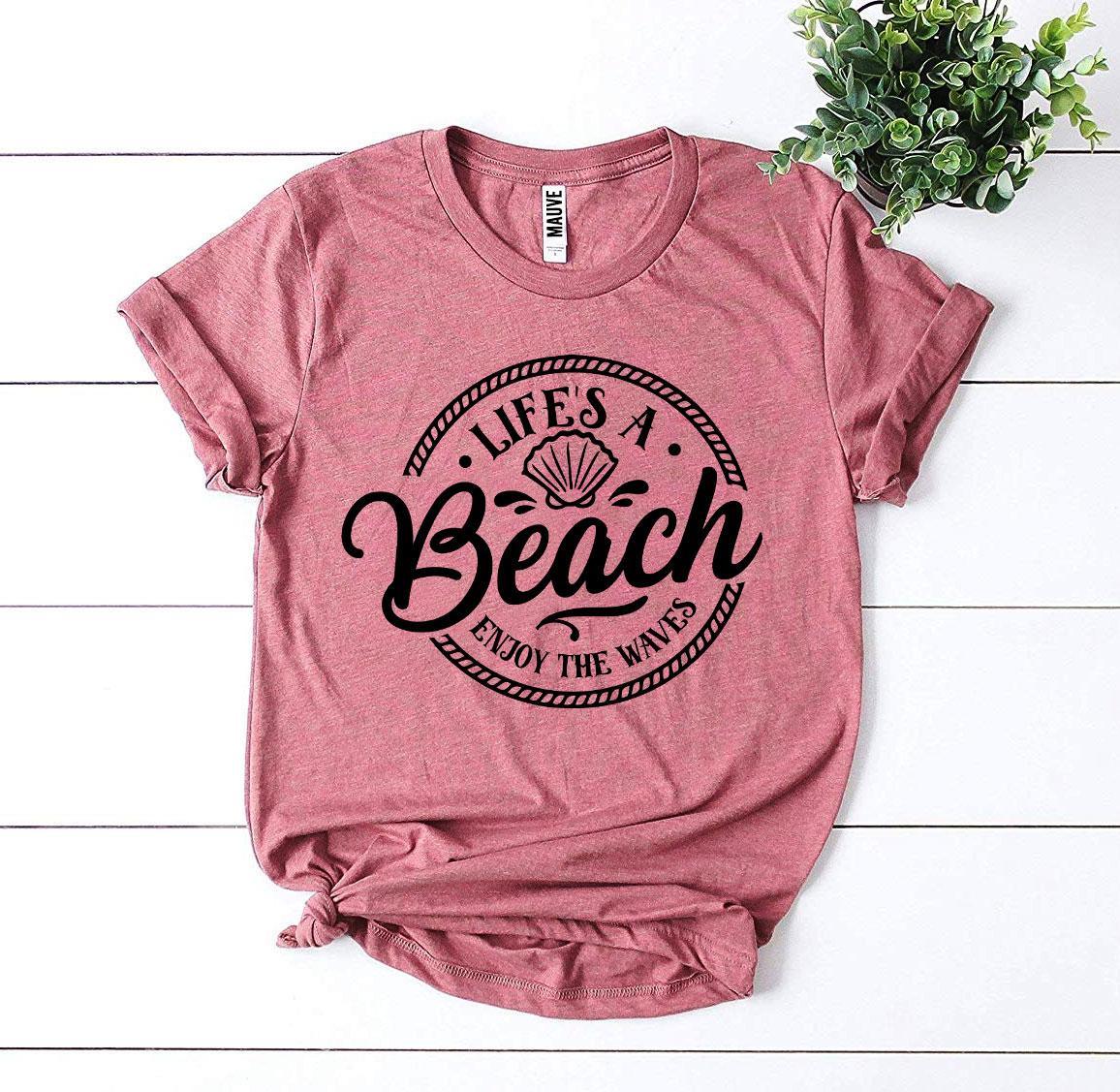 Life’s a Beach Enjoy The Waves T-shirt - VirtuousWares:Global