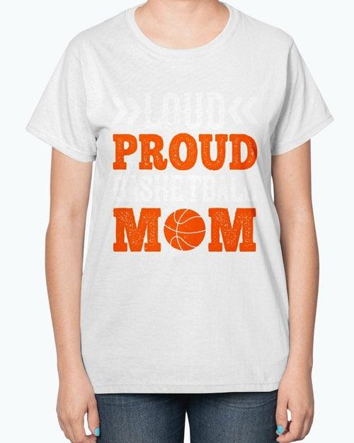 Loud & proud basketball mom- Basketball - Ladies T-Shirt - VirtuousWares:Global