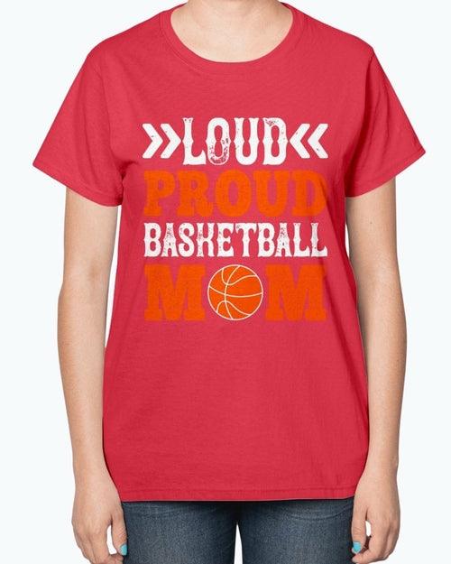 Loud & proud basketball mom- Basketball - Ladies T-Shirt - VirtuousWares:Global