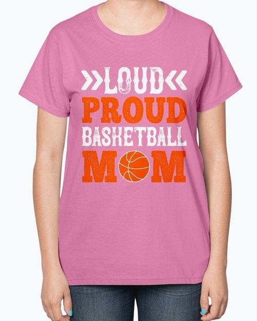 Loud & proud basketball mom- Basketball - Ladies T-Shirt - VirtuousWares:Global