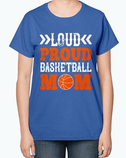 Loud & proud basketball mom- Basketball - Ladies T-Shirt - VirtuousWares:Global