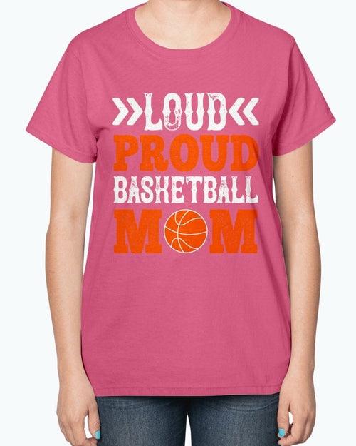 Loud & proud basketball mom- Basketball - Ladies T-Shirt - VirtuousWares:Global