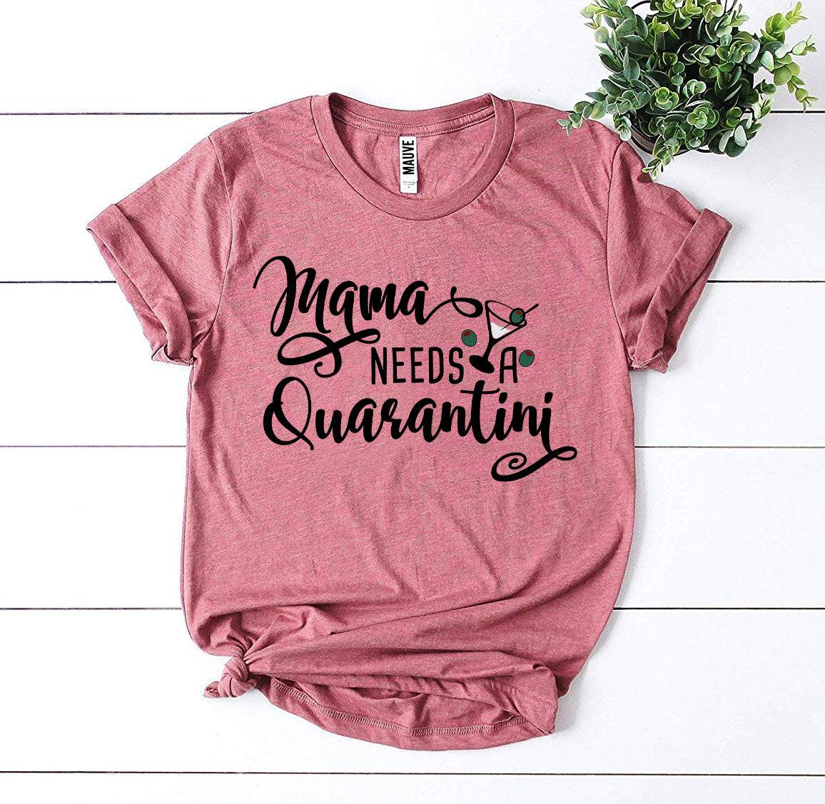 Mama Needs Quarantini T-shirt - VirtuousWares:Global