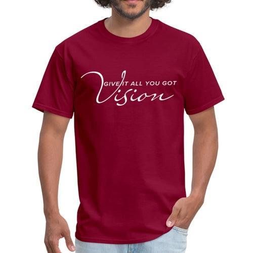 Mens T-shirt, Vision Give It All You Got Graphic Tee - VirtuousWares:Global