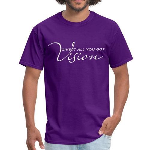 Mens T-shirt, Vision Give It All You Got Graphic Tee - VirtuousWares:Global