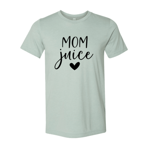 Mom Juice Shirt - VirtuousWares:Global