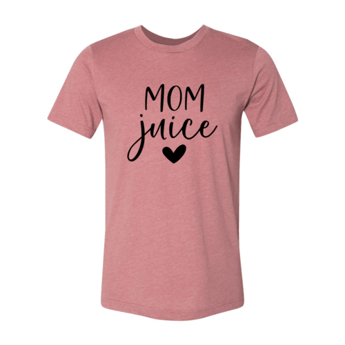 Mom Juice Shirt - VirtuousWares:Global