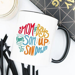 Mom Of Boys Coffee Mug, From Son Up To Son Down - VirtuousWares:Global