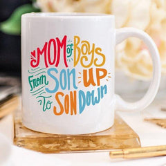 Mom Of Boys Coffee Mug, From Son Up To Son Down - VirtuousWares:Global