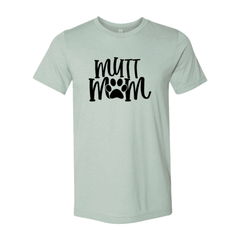 Mutt Mom Shirt - VirtuousWares:Global