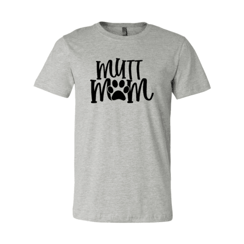 Mutt Mom Shirt - VirtuousWares:Global