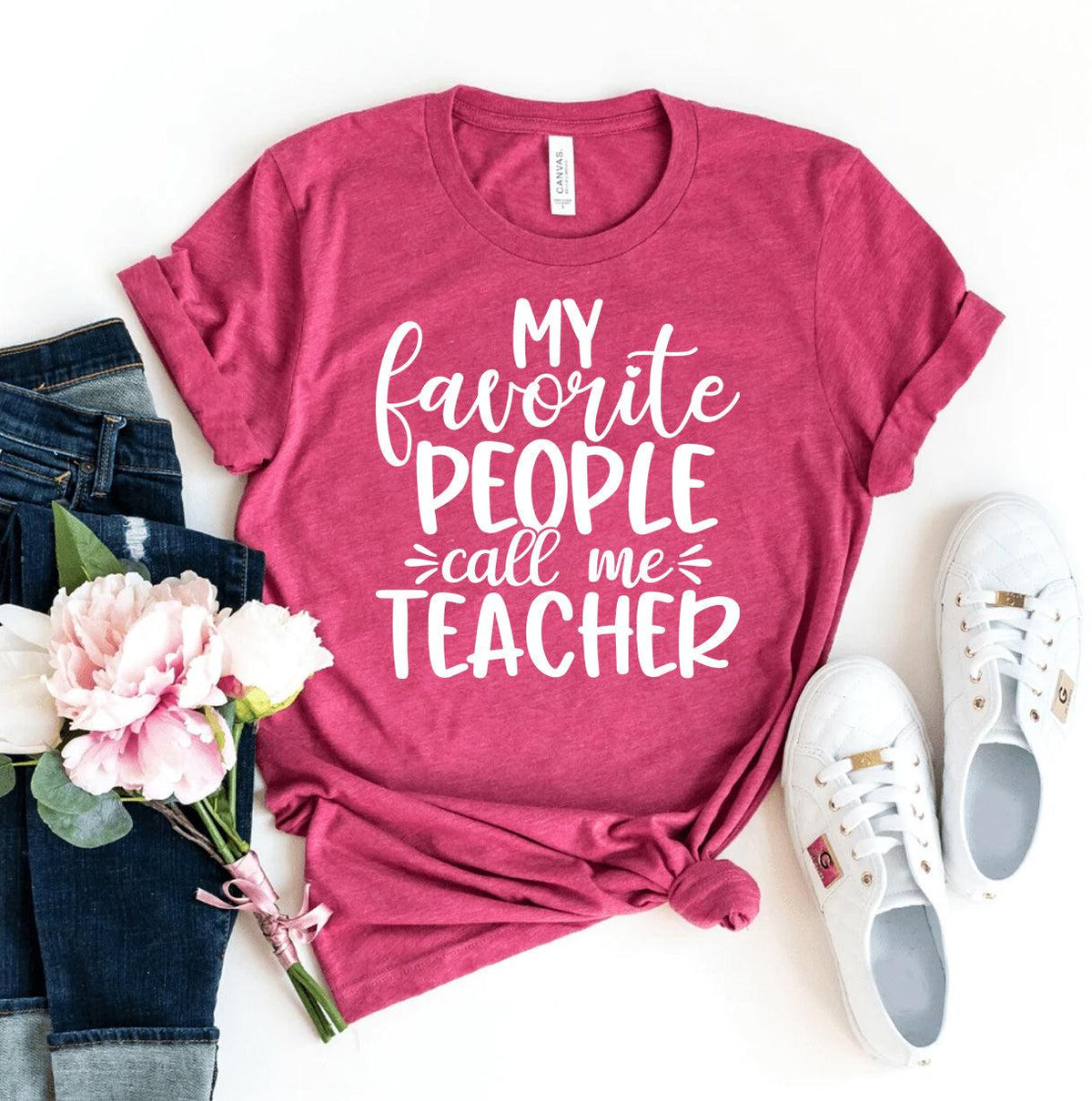 My Favorite People Call Me Teacher T-shirt - VirtuousWares:Global