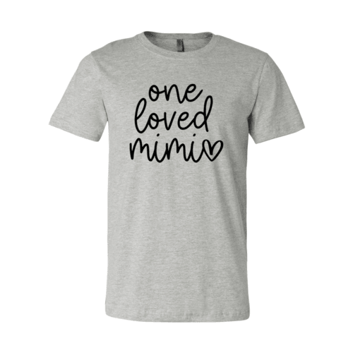 One Loved Mimi Shirt - VirtuousWares:Global